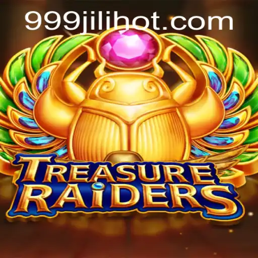 Unlock the Treasures of TREASURERAIDERS at 999JILI.COM