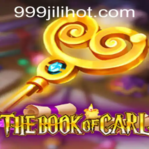 The Book of Carl: An Enthralling Adventure in the Realm of 999JILI.COM