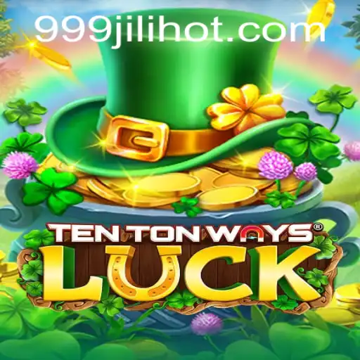 Discovering TenTonWaysLuck: A Journey Through Entertainment and Strategy